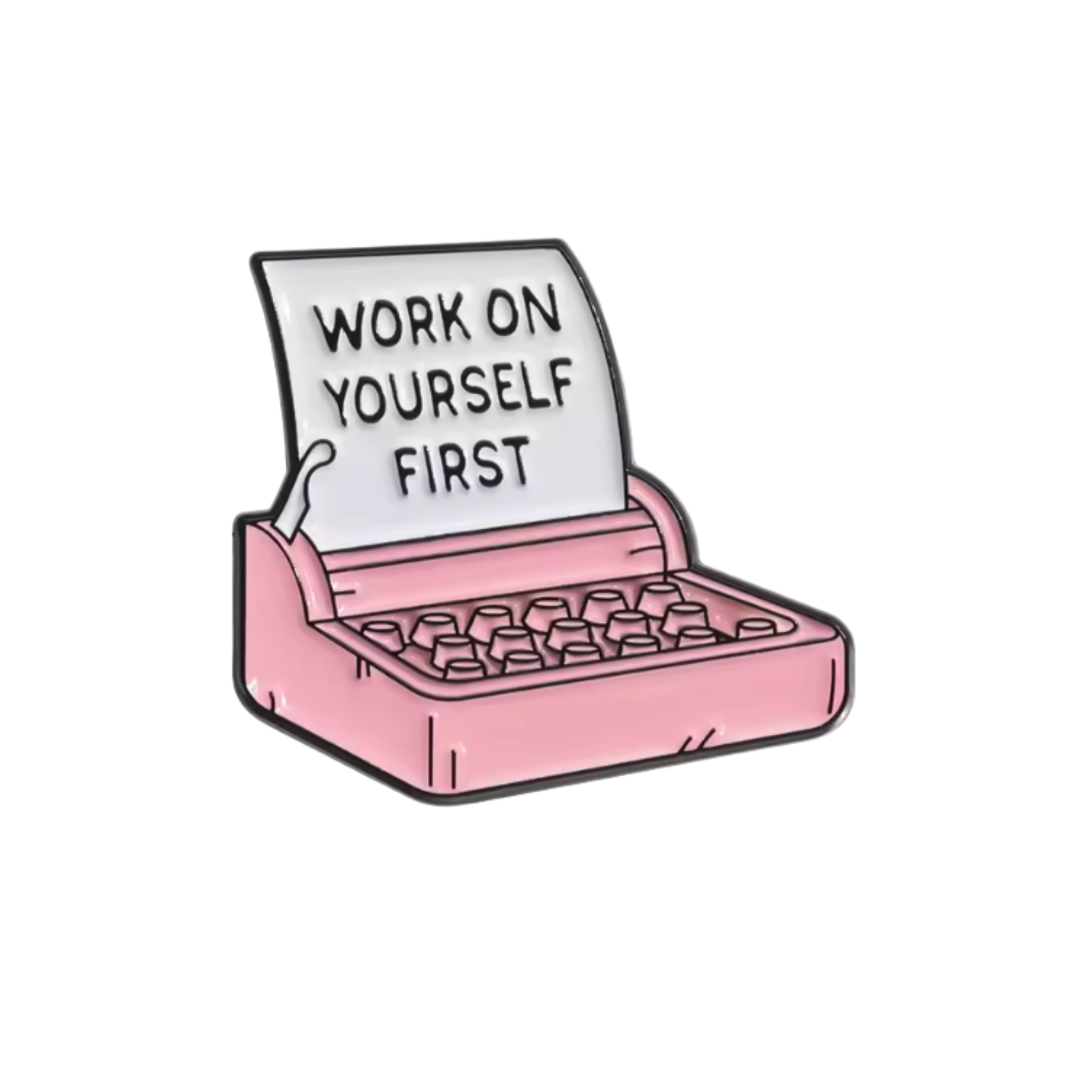 BAE PINS- Work On Yourself First